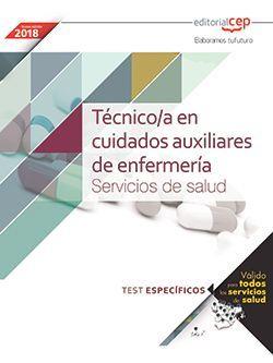 TÉCNICO/A EN CUIDADOS AUXILIARES DE ENFERMERÍA. SERVICIOS DE SALUD. TEST ESPECÍFICOS | 9788468185729 | AA.VV.