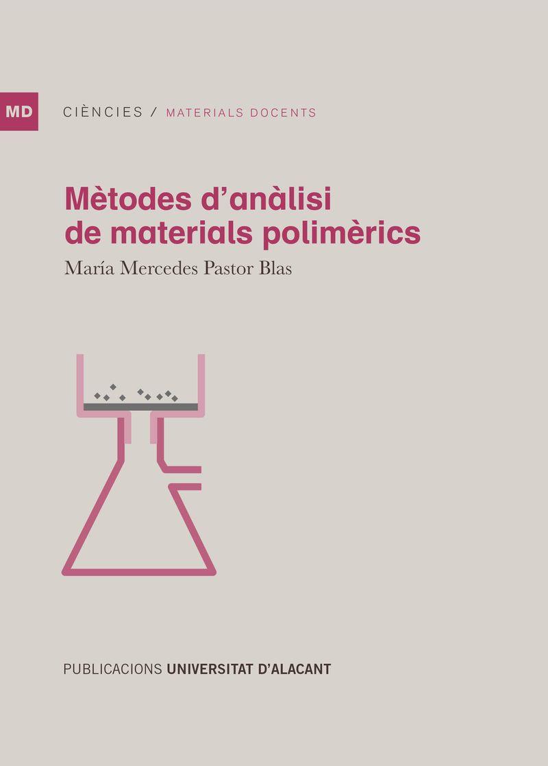 MÈTODES D'ANÀLISI DE MATERIALS POLIMÈRICS | 9788497175630 | PASTOR BLAS, MARÍA MERCEDES