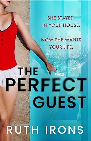 PERFECT GUEST, THE | 9781785306785 | IRONS, RUTH
