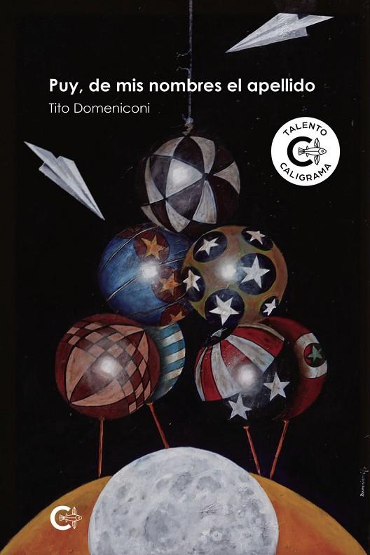 PUY, DE MIS NOMBRES EL APELLIDO | 9791387524142 | DOMENICONI, TITO