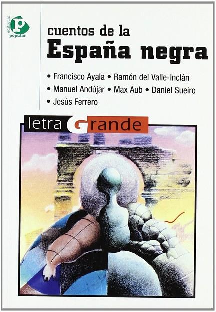 CUENTOS DE LA ESPAÑA NEGRA | 9788478840410 | VARIOS AUTORES