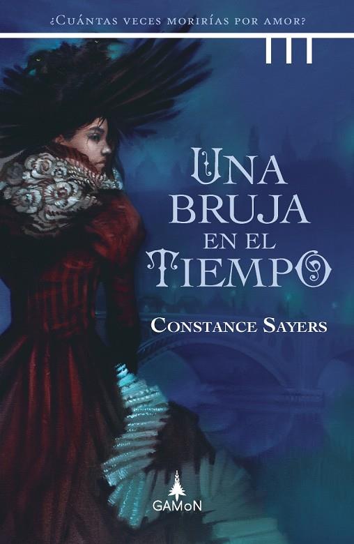 BRUJA EN EL TIEMPO, UNA | 9788418711107 | SAYERS, CONSTANCE