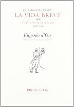 VIDA BREVE, LA | 9788481915112 | D'ORS, EUGENIO