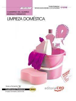CUADERNO DEL ALUMNO. LIMPIEZA DOMÉSTICA (MF1330_1). CERTIFICADOS DE PROFESIONALIDAD. EMPLEO DOMÉSTICO (SSCI0109) | 9788468121543 | MARTELL PINO, CARLOS