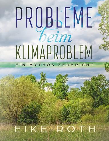 PROBLEME BEIM KLIMAPROBLEM | 9783748182757 | ROTH, EIKE