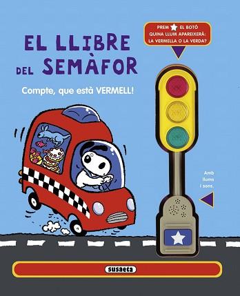LLIBRE DEL SEMÀFOR, EL | 9788467743043 | SUSAETA, EQUIP