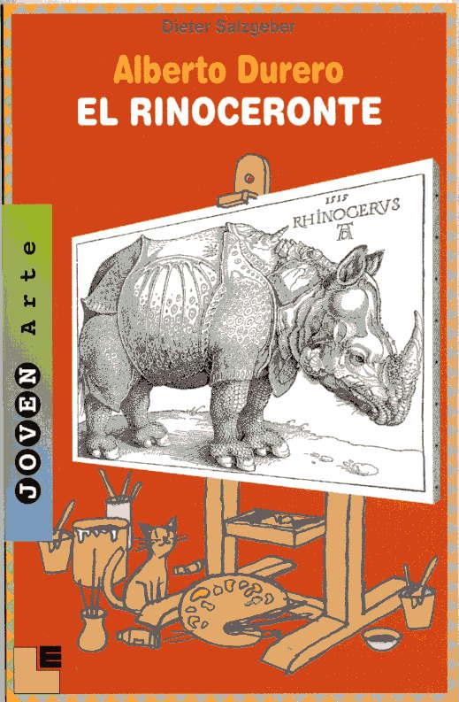 RINOCERONTE. ALBERTO DURERO | 9788489804845 | SALZGEBER, DIETER