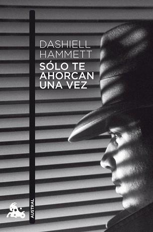 SÓLO TE AHORCAN UNA VEZ | 9788432248283 | HAMMETT, DASHIELL