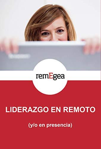 LIDERAZGO EN REMOTO (Y/O EN PRESENCIA) | 9788418402616 | EGEA PASTOR, REME