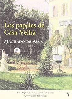 PAPELES DE CASA VELHA, LOS | 9788493453244 | ASSIS, MACHADO DE