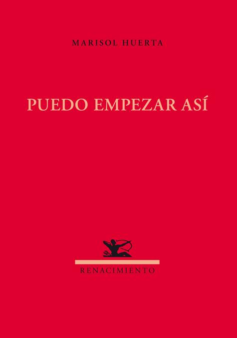 PUEDO EMPEZAR ASI | 9788484725695 | HUERTA, MARISOL