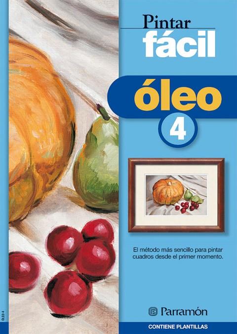 ÓLEO 4 | 9788434225374 | EQUIPO PARRAMON