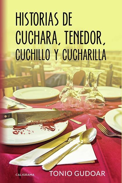 HISTORIAS DE CUCHARA, TENEDOR, CUCHILLO Y CUCHARILLA | 9788417505264 | GUDOAR, TONIO