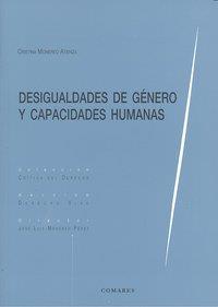 DESIGUALDADES DE GENERO Y CAPACIDADES HUMANAS | 9788498366457 | MONEREO ATIENZA, CRISTINA