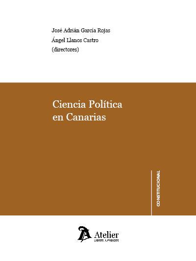 CIENCIA POLITICA EN CANARIAS | 9788418244827 | LLANOS CASTRO, ANGEL