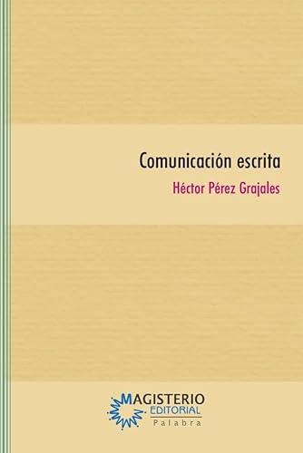 COMUNICACIÓN ESCRITA | 9789582002251 | PÉREZ GRAJALES, HÉCTOR