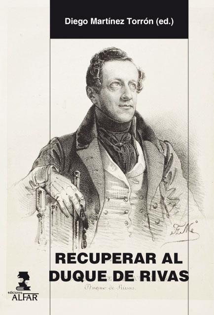RECUPERAR AL DUQUE DE RIVAS | 9788478986781