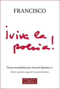 VIVA LA POESIA! | 9788422024408 | PAPA FRANCISCO