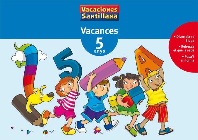 VACANCES 5 ANYS | 9788479115326 | QUADERN VACANCES