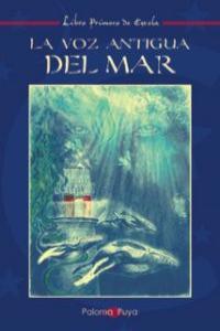 VOZ ANTIGUA DEL MAR, LA | 9788493513733 | PUYA, PALOMA