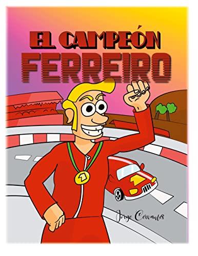 CAMPEON FERREIRO, EL | 9788413737409 | VAZQUEZ, JORGE