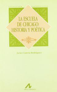 ESCUELA DE CHICAGO, LA : HISTORIA Y POÉTICA | 9788476353165 | GARCÍA RODRÍGUEZ, JAVIER