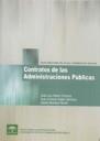 CONTRATOS DE LAS ADMINISTRACIONES PÚBLICAS | 9788483332931 | MARTÍN MORENO, JOSÉ LUIS  / GALÁN SÁNCHEZ, JUAN ANTONIO / ROMERA MORÓN, JOSEFA