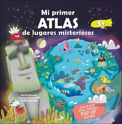 MI PRIMER ATLAS DE LUGARES MISTERIOSOS | 9788428573917
