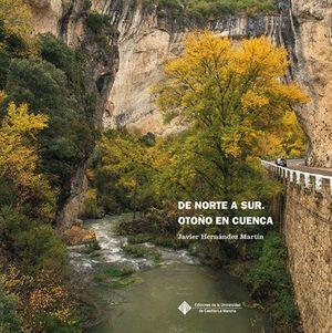 DE NORTE A SUR. OTOÑO EN CUENCA | 9788490440650 | HERNÁNDEZ MARTÍN, JAVIER