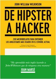 DE HIPSTER A HACKER | 9788416347490 | WILKINSON, JOHN