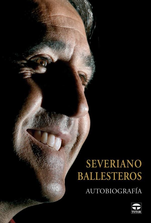 SEVERIANO BALLESTEROS AUTOBIOGRAFIA | 9788479026929 | BALLESTEROS, SEVERIANO