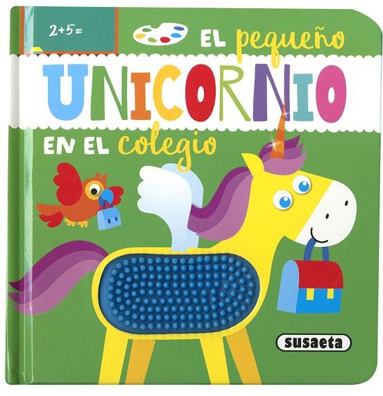 PEQUEÑO UNICORNIO EN EL COLEGIO, EL | 9788467771787 | EDICIONES, SUSAETA