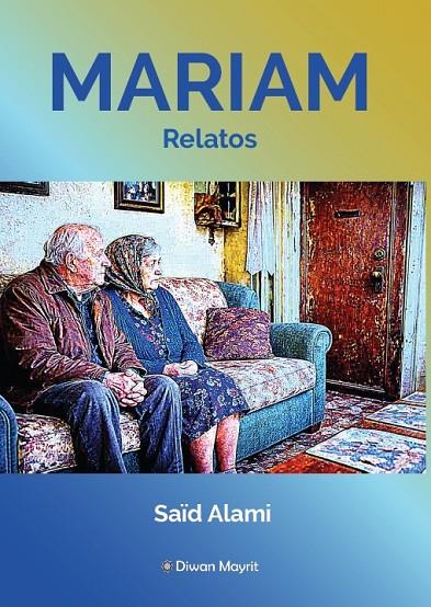MARIAM (RELATOS) | 9791387507626 | ALAMI, SAØD