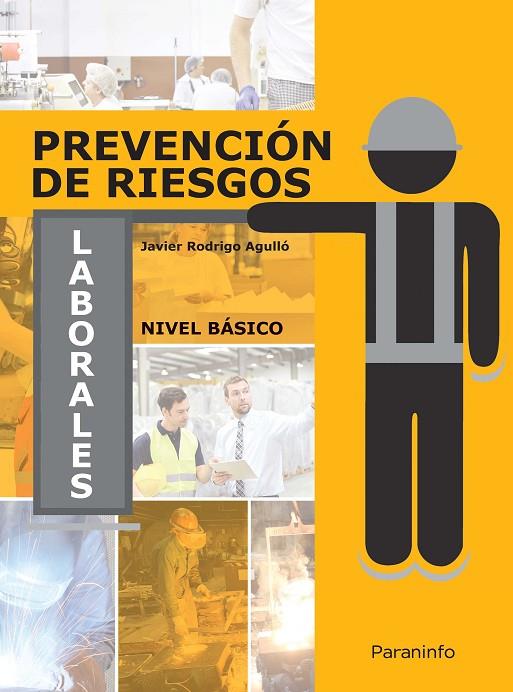 PREVENCION DE RIESGOS LABORALES - NIVEL BÁSICO | 9788428337502 | RODRIGO AGULLO, JAVIER