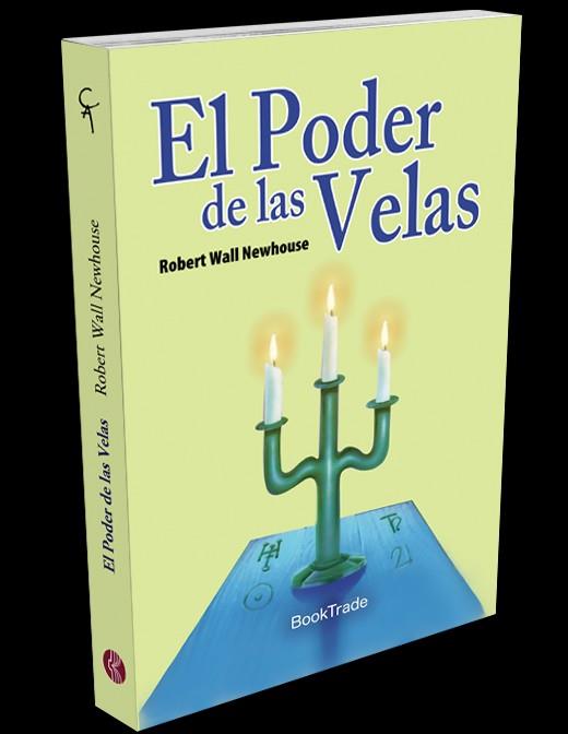 PODER DE LAS VELAS, EL | 9788496975613 | WALL NEWHOUSE, ROBERT