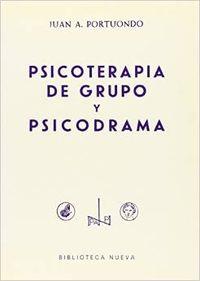 PSICOTERAPIA DE GRUPO Y PSICODRAMA | 9788470302084 | PORTUONDO ESPINOSA, JUAN ANTONIO