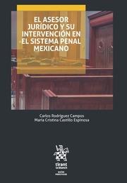 ASESOR JURÍDICO Y SU INTERVENCIÓN EN SISTEMA PENAL MEXICANO, EL | 9788491903987 | RODRÍGUEZ CAMPOS, CARLOS