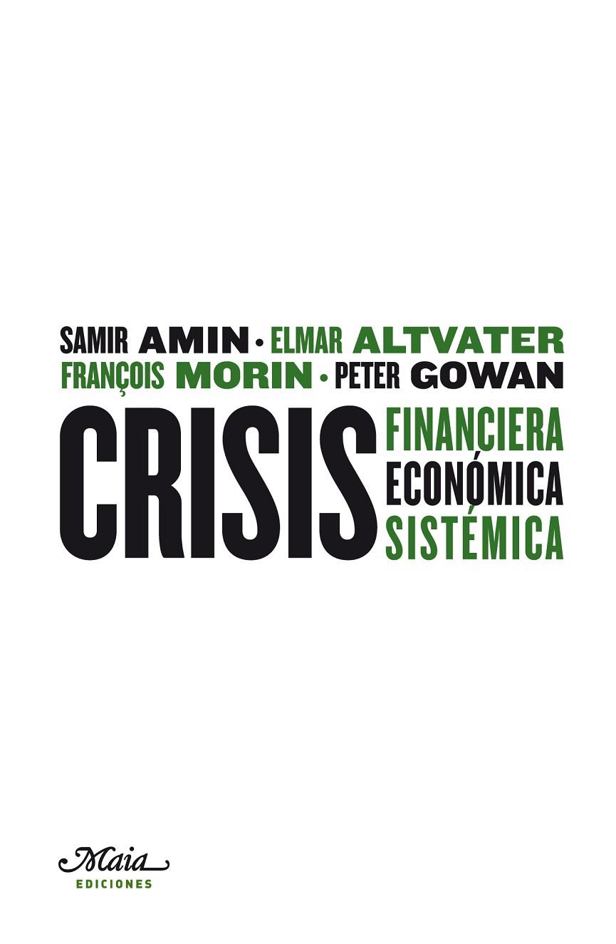 CRISIS FINANCIERA, ECONÓMICA, SISTÉMICA | 9788492724147 | AMIN, SAMIR