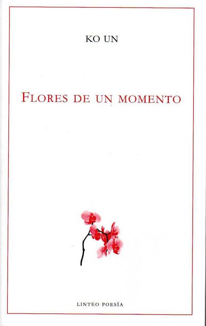 FLORES DE UN MOMENTO | 9788494466076 | UN, KO