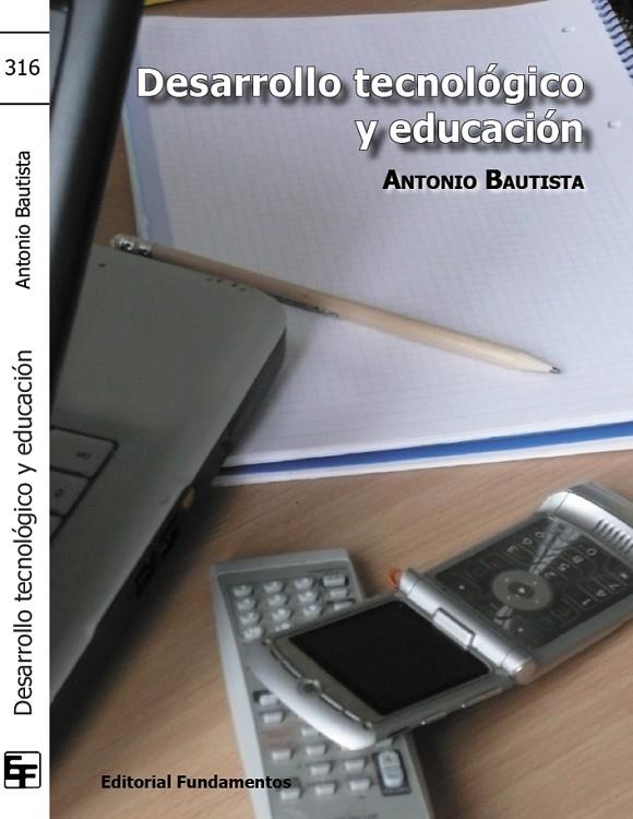DESARROLLO TECNOLÓGICO Y EDUCACIÓN | 9788424512033 | BAUTISTA GARCÍA-VERA, ANTONIO