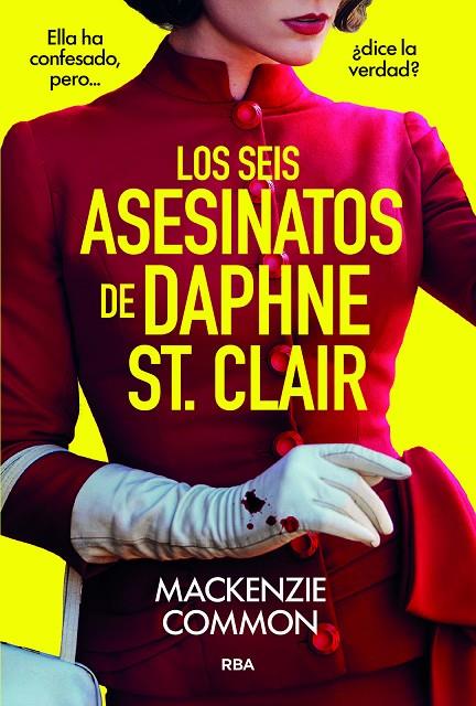 SEIS ASESINATOS DE DAPHNE ST. CLAIR, LOS | 9788410984691 | COMMON, MACKENZIE