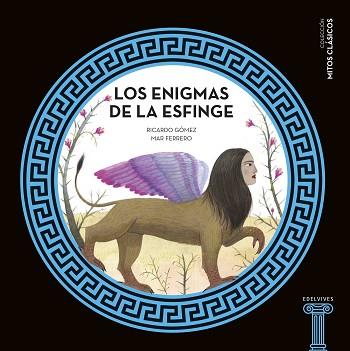 ENIGMAS DE LA ESFINGE, LOS | 9788414010525 | GÓMEZ, RICARDO