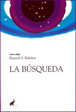 BÚSQUEDA, LA | 9788493472573 | BALSEKAR, RAMESH S.