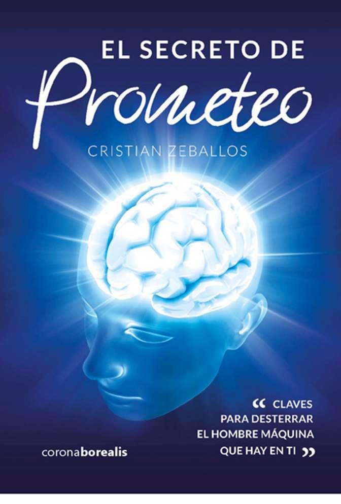 SECRETO DE PROMETEO, EL | 9788494606106 | ZEBALLOS, CRISTINA