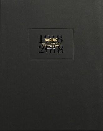 VARIAS, UNA IMPRENTA DE ETIQUETA (1918-2018) | 9788416445295 | FORNS VARIAS, JOSEP / ROMEU ALEMANY, ANTONI