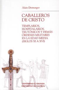 CABALLEROS DE CRISTO, LOS | 9788433836427 | DEMURGER, A.
