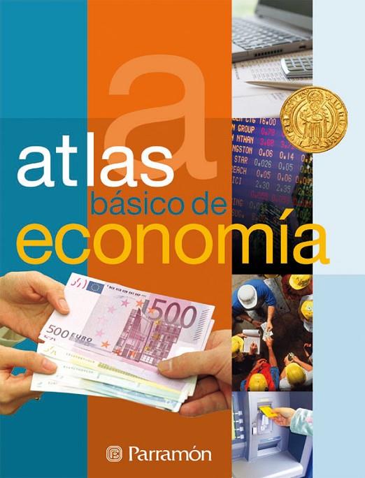 ATLAS BÁSICO DE ECONOMÍA | 9788434233119 | ARBÓS FIGUERAS, EULÀLIA