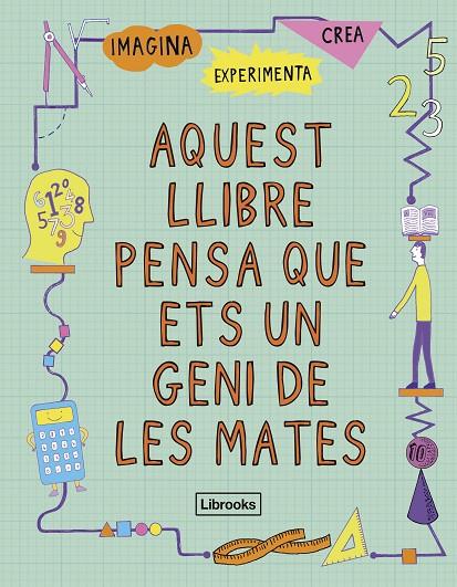 AQUEST LLIBRE PENSA QUE ETS UN GENI DE LES MATES | 9788494666841 | GOLDSMITH / RUSSELL