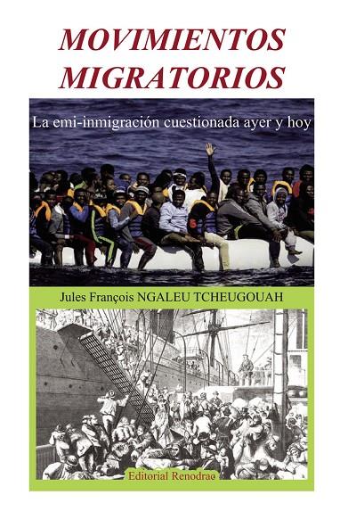 MOVIMIENTOS MIGRATORIOS | 9788494752933 | NGALEU TCHEUGOUAH, JULES FRANÇOIS