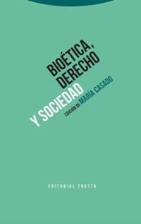 BIOETICA DERECHO Y SOCIEDAD | 9788498795677 | CASADO, MARIA